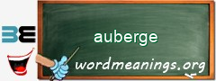 WordMeaning blackboard for auberge